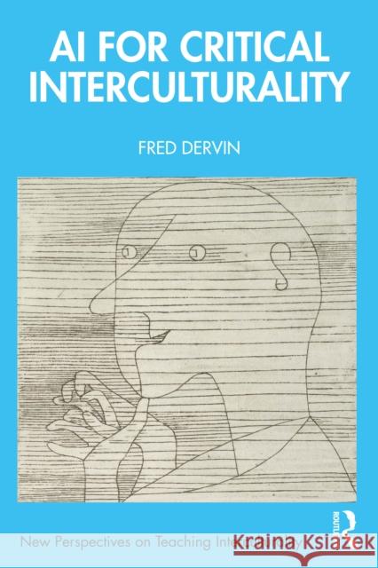 AI for Critical Interculturality Fred (University of Helsinki, Finland) Dervin 9781041118398 Routledge - książka
