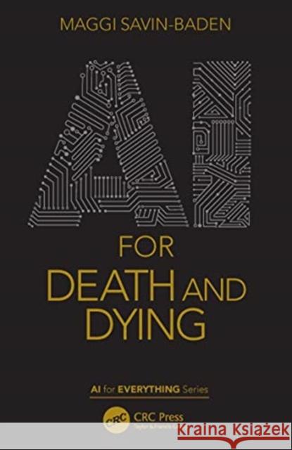 AI for Death and Dying Maggi Savin-Baden 9780367622442 CRC Press - książka