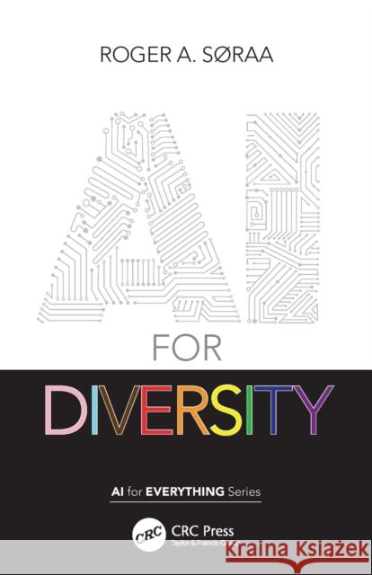 AI for Diversity Roger Soraa 9781032073569 Taylor & Francis Ltd - książka