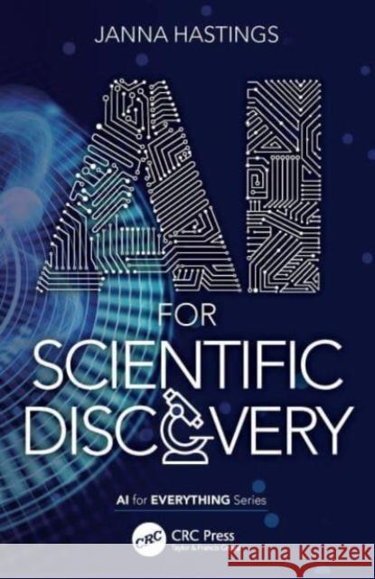 AI for Scientific Discovery Janna Hastings 9781032124841 Routledge - książka