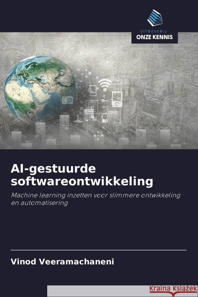 AI-gestuurde softwareontwikkeling Veeramachaneni, Vinod 9786208375256 Uitgeverij Onze Kennis - książka