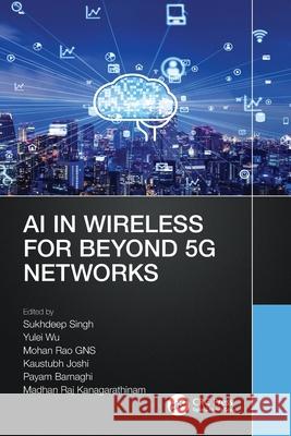 AI in Wireless for Beyond 5G Networks  9781032301228 CRC Press - książka