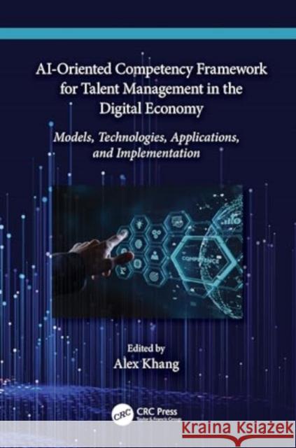 AI-Oriented Competency Framework for Talent Management in the Digital Economy  9781032576053 Taylor & Francis Ltd - książka