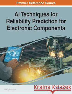 AI Techniques for Reliability Prediction for Electronic Components  9781799814658 IGI Global - książka