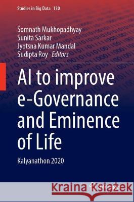 AI to Improve e-Governance and Eminence of Life  9789819946761 Springer Nature Singapore - książka