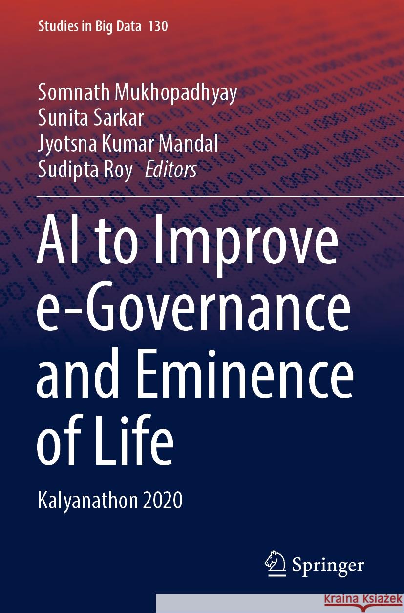 AI to Improve e-Governance and Eminence of Life  9789819946792 Springer Nature Singapore - książka