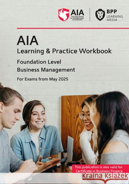AIA Business Management: Learning and Practice Workbook BPP Learning Media 9781035525713 BPP Learning Media - książka
