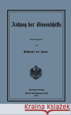 Aichung Der Binnenschiffe Reichsamt Des Innern 9783662387573 Springer - książka