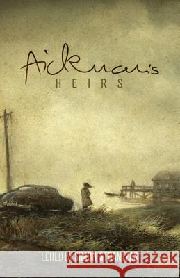 Aickman's Heirs Simon Strantzas 9780981317793 Undertow Publications - książka