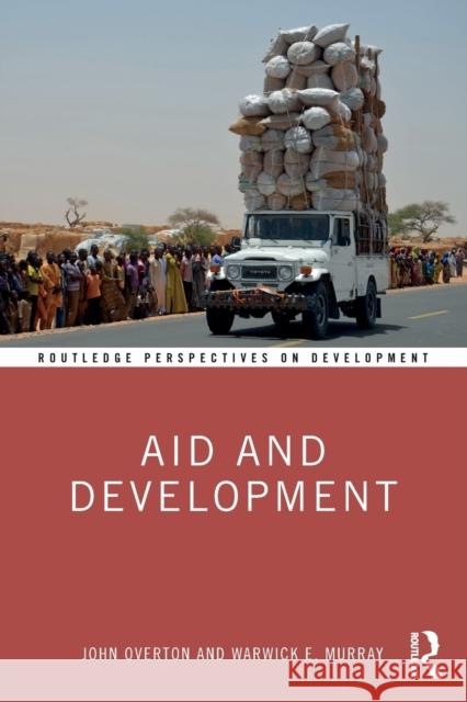 Aid and Development John Overton Warwick E. Murray 9780367414849 Routledge - książka