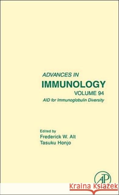 Aid for Immunoglobulin Diversity: Volume 94 Alt, Frederick W. 9780123737069 Academic Press - książka
