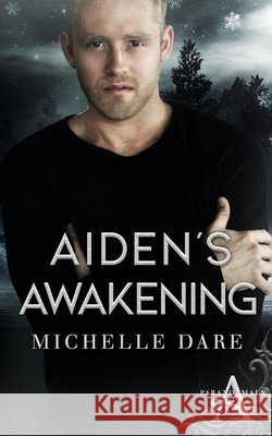 Aiden's Awakening Michelle Dare 9798734633595 Independently Published - książka