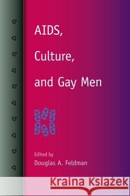 Aids, Culture, and Gay Men Feldman, Douglas A. 9780813049533 University Press of Florida - książka