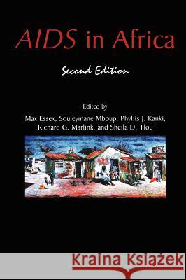 AIDS in Africa Max Essex Souleymane Mboup Phyllis J. Kanki 9780306466991 Kluwer Academic Publishers - książka