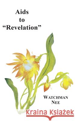 AIDS to Revelation Nee, Watchman 9780935008609 Christian Fellowship Publishers - książka