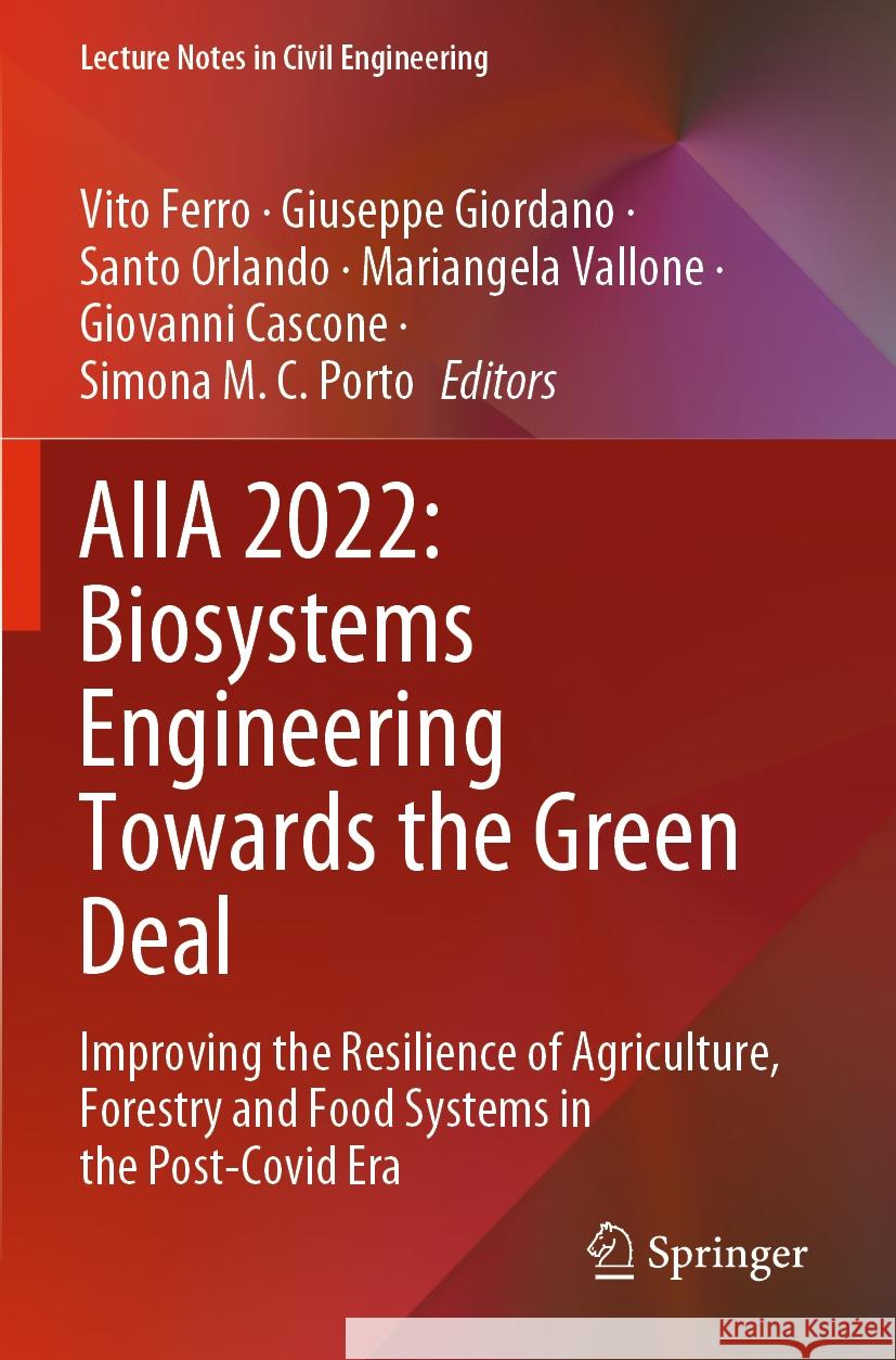 AIIA 2022: Biosystems Engineering Towards the Green Deal  9783031303319 Springer International Publishing - książka