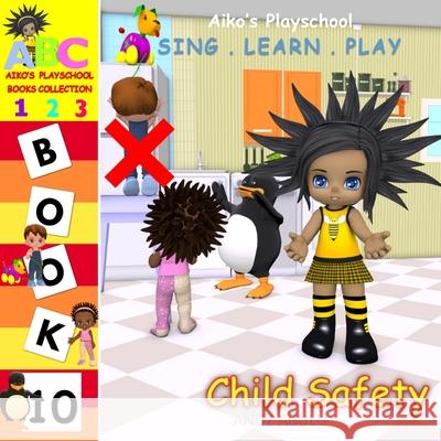 Aiko's Playschool - Child Safety Andy Abulu 9798699181568 Independently Published - książka