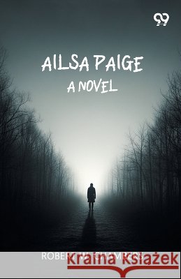 Ailsa Paige Chambers, Robert W. 9789378301704 Double 9 Books - książka
