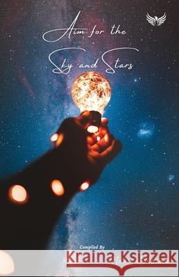 Aim For The Sky And Stars Mansi Sharma 9789391302870 Flairs and Glairs - książka