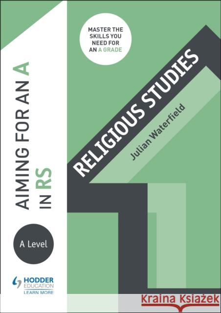 Aiming for an A in A-level RS Julian Waterfield   9781510449206 Hodder Education - książka