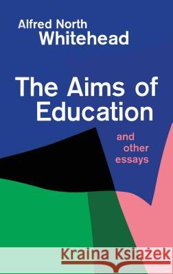 Aims of Education Alfred North Whitehead 9780029351802 Simon & Schuster - książka