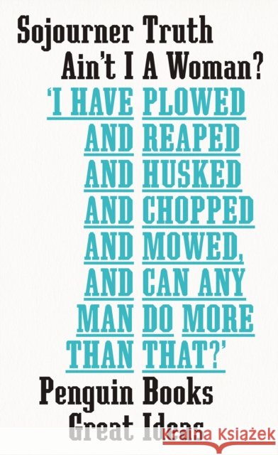 Ain't I A Woman? Sojourner Truth 9780241472361 Penguin Books Ltd - książka
