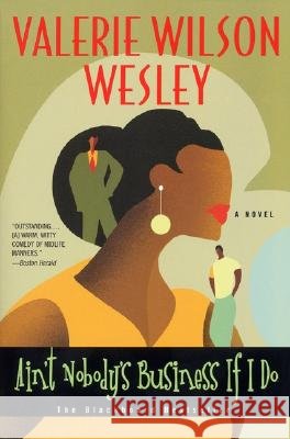 Ain't Nobody's Business If I Do Valerie Wilson Wesley 9780060515928 Avon Books - książka