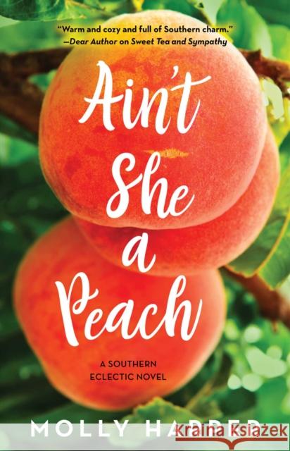 Ain't She a Peach: Volume 4 Harper, Molly 9781501151330 Gallery Books - książka