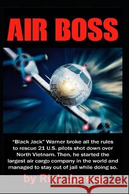 Air Boss Rich Jessup 9780578406459 Bowker Identifier Services - książka