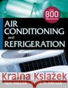 Air Conditioning and Refrigeration Rex Miller Mark R. Miller 9780071467889 McGraw-Hill Professional Publishing