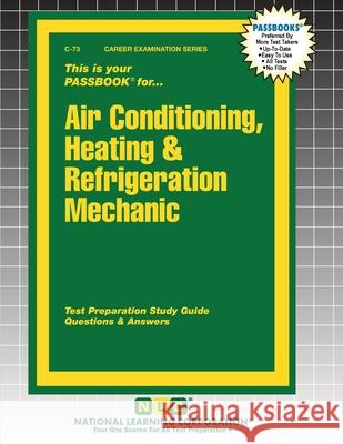 Air Conditioning, Heating & Refrigeration Mechanic Passbooks 9781799300731 National Learning Corp - książka