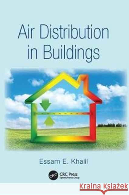 Air Distribution in Buildings Essam E. Khalil 9781138076648 Taylor and Francis - książka