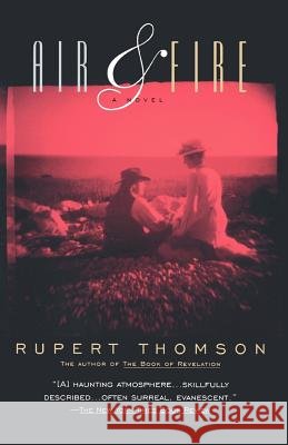 Air & Fire Rupert Thomson 9780679747307 Vintage Books USA - książka