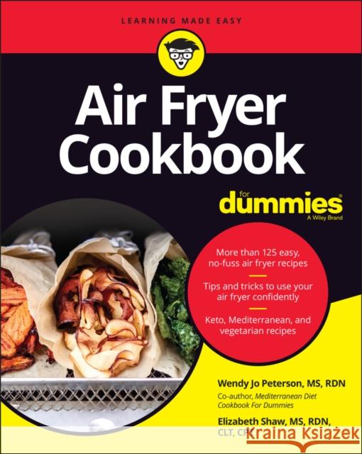 Air Fryer Cookbook For Dummies Elizabeth Shaw 9781119694335 John Wiley & Sons Inc - książka