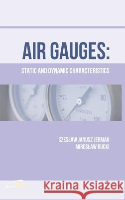 Air Gauges: Static and Dynamic Characteristics Sergey Yurish 9788461615674 Ifsa Publishing - książka