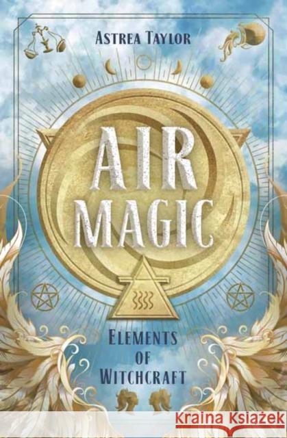 Air Magic Astrea Taylor 9780738764313 Llewellyn Publications - książka