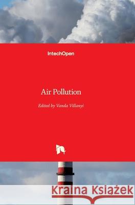 Air Pollution Vanda Villanyi 9789533071435 Intechopen - książka