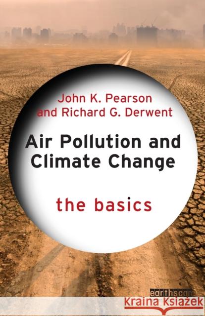 Air Pollution and Climate Change: The Basics Pearson, John K. 9781032275185  - książka