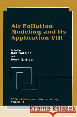 Air Pollution Modeling and Its Application VIII Van Dop, H. 9780306438288 Plenum Publishing Corporation - książka