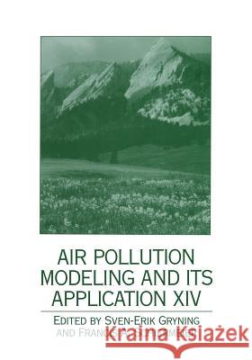 Air Pollution Modeling and Its Application XIV Gryning, Sven-Erik 9781475782462 Springer - książka