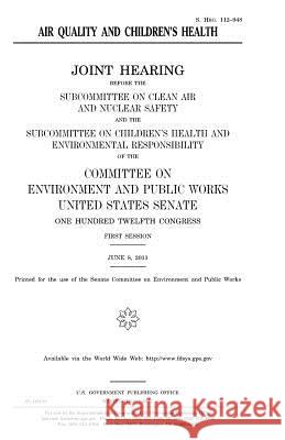 Air quality and children's health Senate, United States 9781979906814 Createspace Independent Publishing Platform - książka