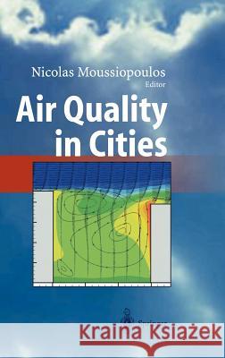 Air Quality in Cities Nicolas Moussiopoulos 9783540008422 Springer - książka