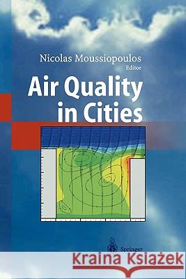 Air Quality in Cities Nicolas Moussiopoulos 9783642056468 Not Avail - książka