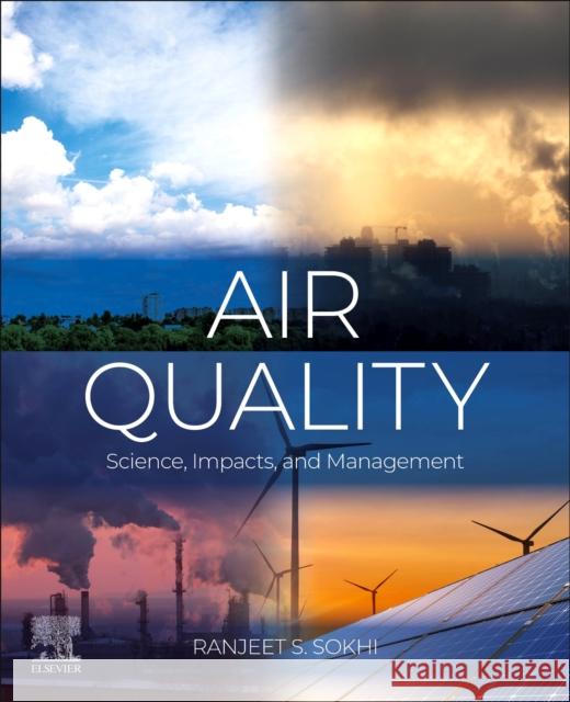 Air Quality: Science, Impacts, and Management  9780128225912 Elsevier - książka