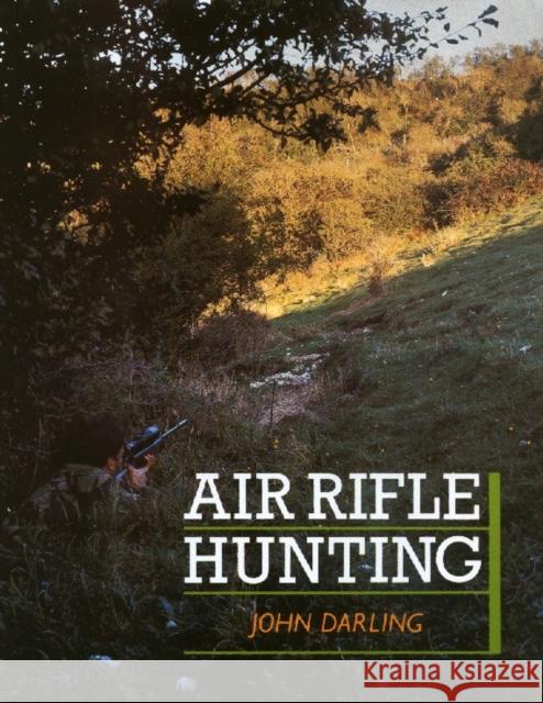 Air Rifle Hunting J Darling 9781852230630  - książka