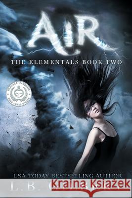 Air: The Elementals Book Two L. B. Gilbert 9781942336143 Candy Cap Publishing - książka