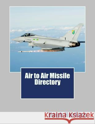 Air to Air Missile Directory Hugh Harkins 9781903630259 Centurion Publishing - książka