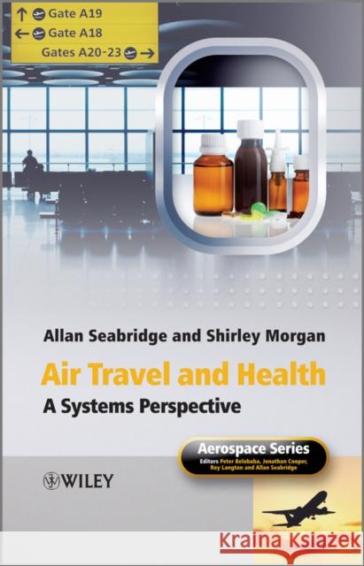 Air Travel and Health: A Systems Perspective Seabridge, Allan 9780470711774  - książka