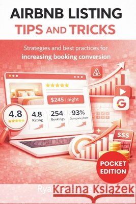 Airbnb Listing Tips and Tricks: Strategies and Best Practices for Improving Airbnb Listings and Vacation Rental Performance Ryan Bitstone 9781807651763 Publishdrive - książka