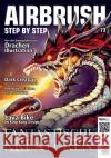 Airbrush Step by Step 73 Fuchs, Rodrick, Klopfenstein, Philipp, Pirek, Lubos 9783941656598 newart medien & design